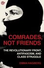 Emma Hagberg: Comrades, Not Friends, Buch
