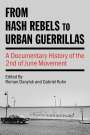 : From Hash Rebels to Urban Guerrillas, Buch
