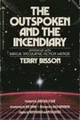 Terry Bisson: The Outspoken and the Incendiary, Buch