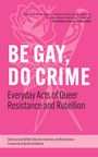 : Be Gay, Do Crime, Buch