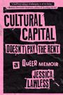 Jessica Lawless: Cultural Capital Doesn't Pay the Rent, Buch