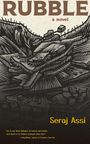 "RUBBLE A NOVEL" von Seraj Assi. Oben Zitat von Meg Elison. Bild zeigt rote Explosion über Gebäuden.