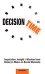 Greg Bustin: Decision Time, Buch