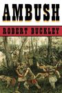 Robert Buckley: Ambush, Buch