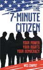 Wes Chaput: The 7-Minute Citizen, Buch