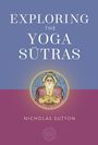 Nicholas Sutton: Exploring the Yoga Sutras, Buch
