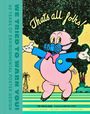 Text: "WE TRIED TO WARN YOU! 50 YEARS OF ENVIRONMENTAL POSTER DESIGN" und "That's all folks!". Ein Schwein in Anzug und Gasmaske.
