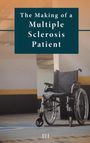 Dee: The Making of a Multiple Sclerosis Patient, Buch