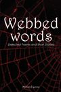 Millard Lowe: Webbed Words, Buch