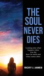 Ricky J. James: The Soul Never Dies, Buch