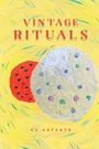 Kj Goforth: Vintage Rituals, Buch