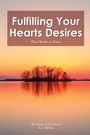 E. L Hutton: Fulfilling Your Hearts Desires, Buch