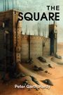 Peter Garth Hardy: The Square, Buch