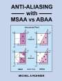 Michel A Rohner: Anti-Aliasing with MSAA vs ABAA, Buch