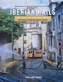 Fred Matthews: Iberian Rails - Last Days of the Old Order Volume. 3, Buch