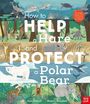 Jess French: How to Help a Hare and Protect a Polar Bear, Buch