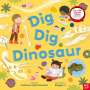 Anjali Goswami: Dig, Dig, Dinosaur, Buch
