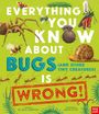 Nick Crumpton: Everything You Know about Bugs (and Other Tiny Creatures) Is Wrong!, Buch