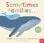 : Sometimes Families . . ., Buch