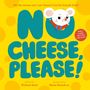 Nishani Reed: Reed, N: No Cheese, Please!, Buch