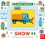 Text: "MAKE TRACKS", "SNOW", "With 5 sliders to push around the tracks!"  
Illustration eines blauen Schneepflugs auf gelbem Hintergrund.