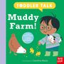 Nosy Crow Ltd: Toddler Talk: Muddy Farm!, Buch