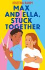 Titel: Max and Ella, Stuck Together. Illustration: Junge mit Trommelstöcken, Mädchen mit verschränkten Armen. Bunter Hintergrund.
