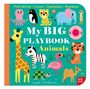 Nosy Crow Ltd: My Big Playbook: Animals, Buch