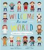 Moira Butterfield: Welcome to Our World: A Celebration of Children Everywhere!, Buch