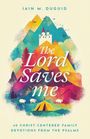 Iain M Duguid: The Lord Saves Me, Buch