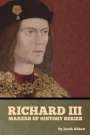 Jacob Abbott: Richard III, Makers of History Series, Buch