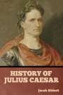 Jacob Abbott: History of Julius Caesar, Buch