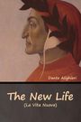 Dante Alighieri: The New Life (La Vita Nuova), Buch