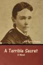 May Agnes Fleming: A Terrible Secret, Buch