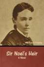 May Agnes Fleming: Sir Noel's Heir, Buch