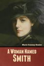Marie Conway Oemler: A Woman Named Smith, Buch