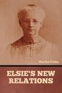 Martha Finley: Elsie's New Relations, Buch