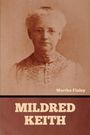 Martha Finley: Mildred Keith, Buch