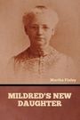 Martha Finley: Mildred's New Daughter, Buch