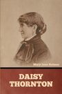 Mary Jane Holmes: Daisy Thornton, Buch