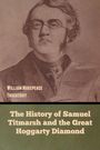 William Makepeace Thackeray: The History of Samuel Titmarsh and the Great Hoggarty Diamond, Buch