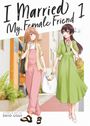 Shio Usui: I Married My Female Friend Vol. 1, Buch