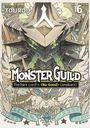 Tourou: Monster Guild: The Dark Lord's (No-Good) Comeback! Vol. 6, Buch