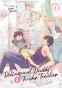 Tama Mizuki: Delinquent Daddy and Tender Teacher Vol. 4: Four-Leaf Clovers, Buch
