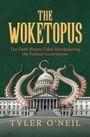 Tyler O'Neil: The Woketopus, Buch