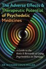 Richard Louis Miller: The Adverse Effects and Therapeutic Potential of Psychedelic Medicines, Buch