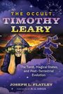 Joseph L. Flatley: The Occult Timothy Leary, Buch