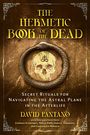 "The Hermetic Book of the Dead" zeigt einen Schädel in einer Ouroboros-Schlange. Darunter stehen Titel und Autor in goldenen Lettern.