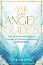 Susan Browne: Ask Your Angel Guides, Buch