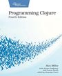 Alex Miller: Programming Clojure, Fourth Edition, Buch